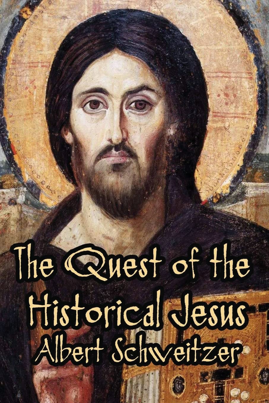 The Quest of the Historical Jesus,Used