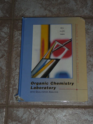 Organic Chemistry Laboratory: Standard and Microscale Experiments,New