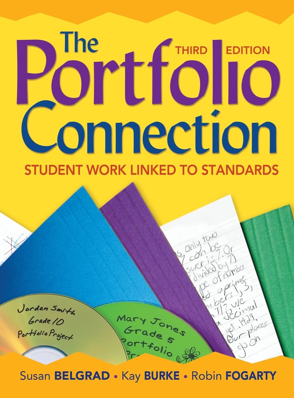 The Portfolio Connection: Student Work Linked to Standards,Used