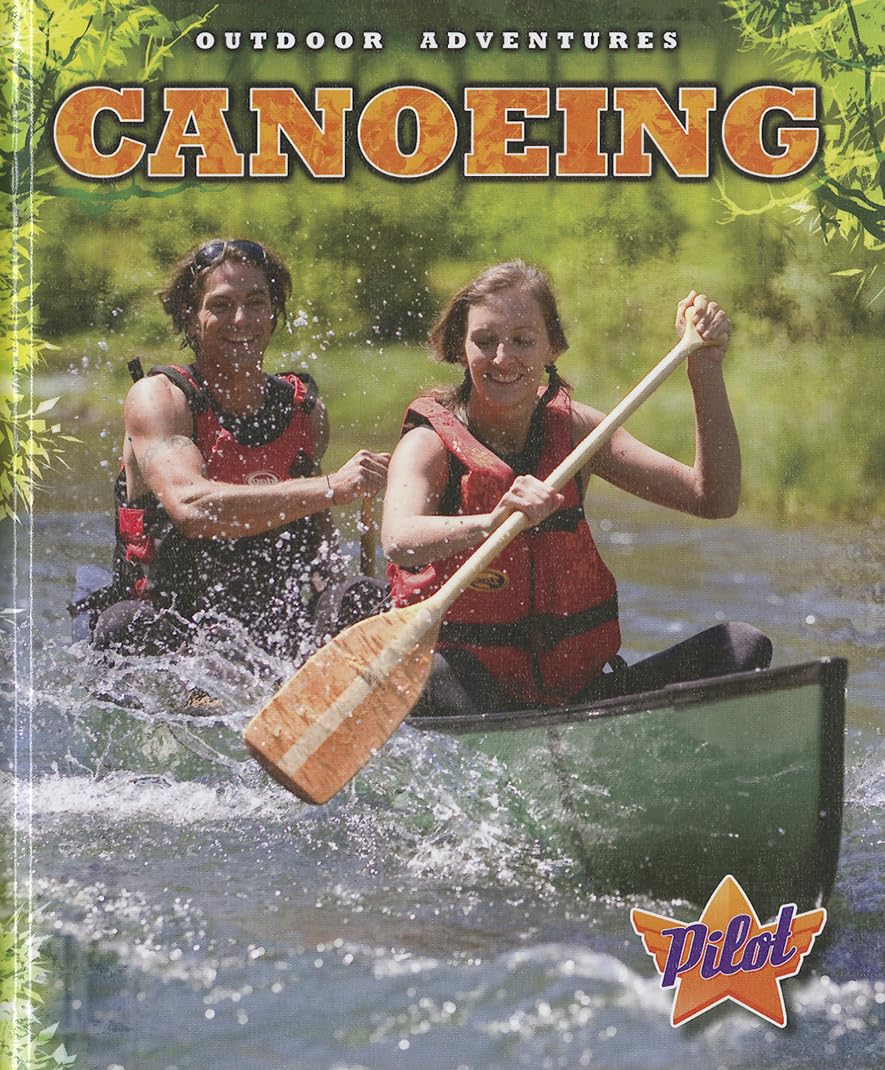 Canoeing (Outdoor Adventures),Used
