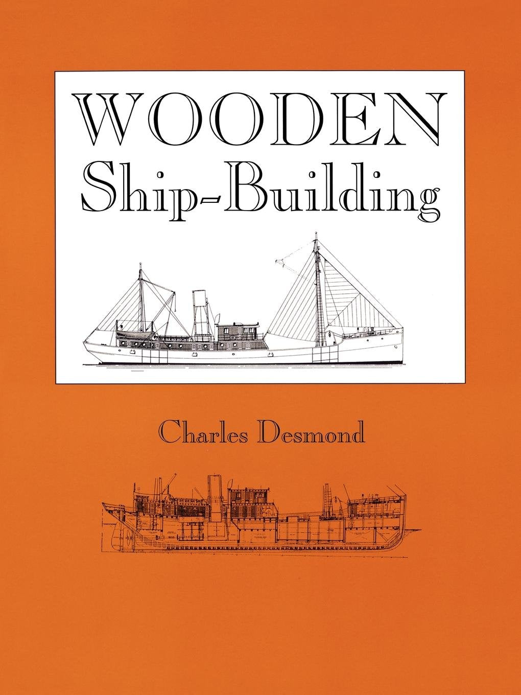 Wooden Shipbuilding,New