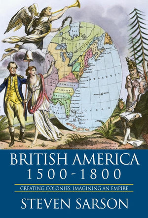 British America, 15001800: Creating Colonies, Imagining an Empire,Used