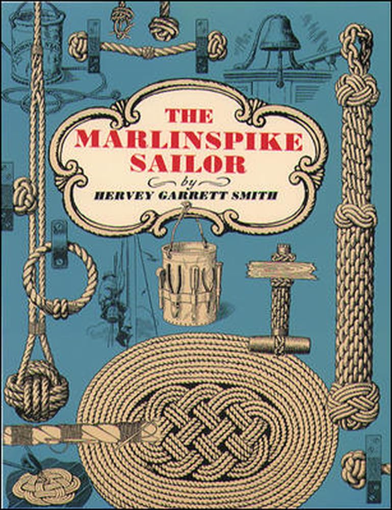 The Marlinspike Sailor,Used