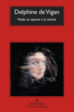 Nada se opone a la noche (Coleccion Compactos) (Spanish Edition)