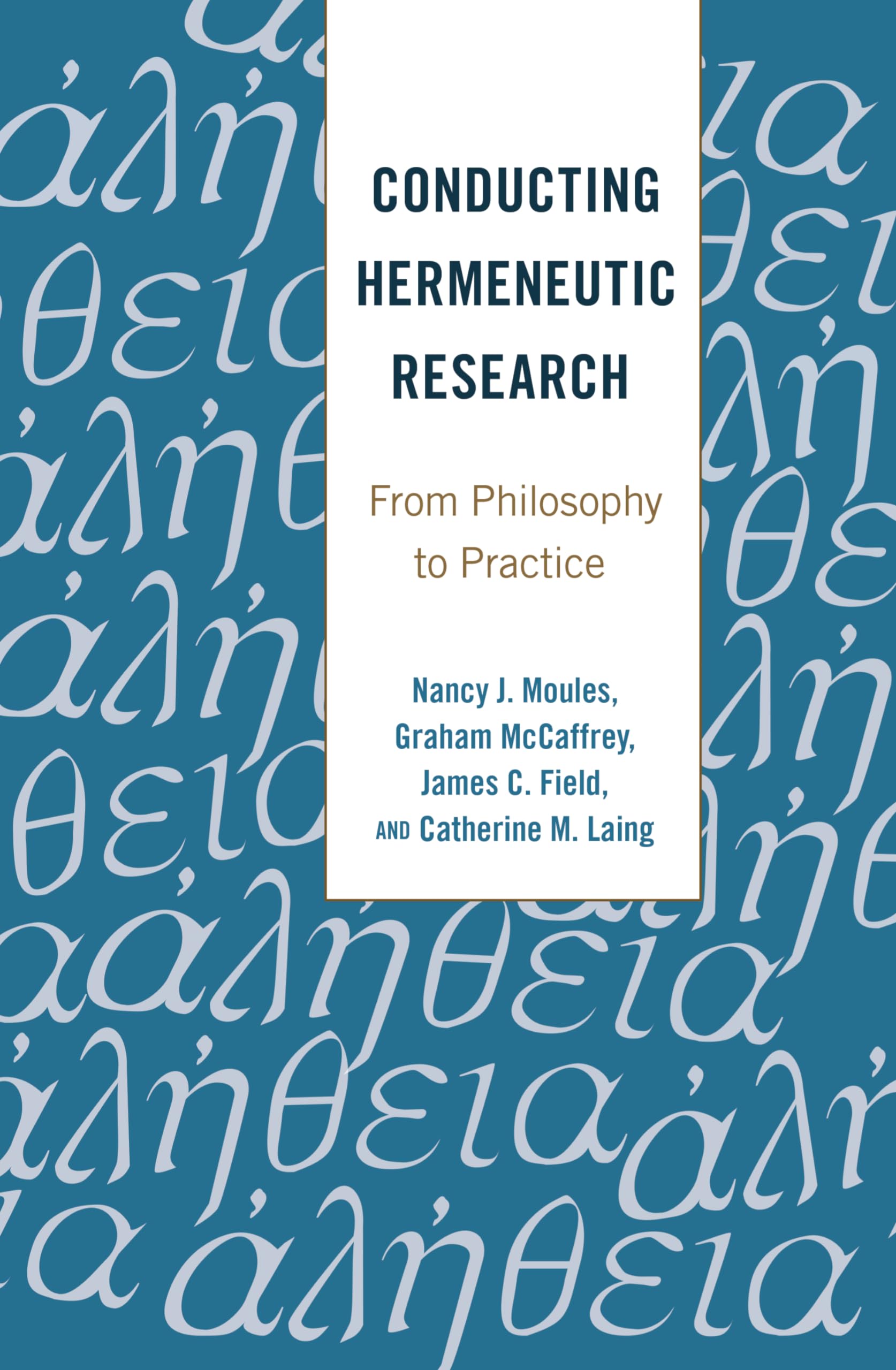Conducting Hermeneutic Research: From Philosophy to Practice (Critical Qualitative Research),Used