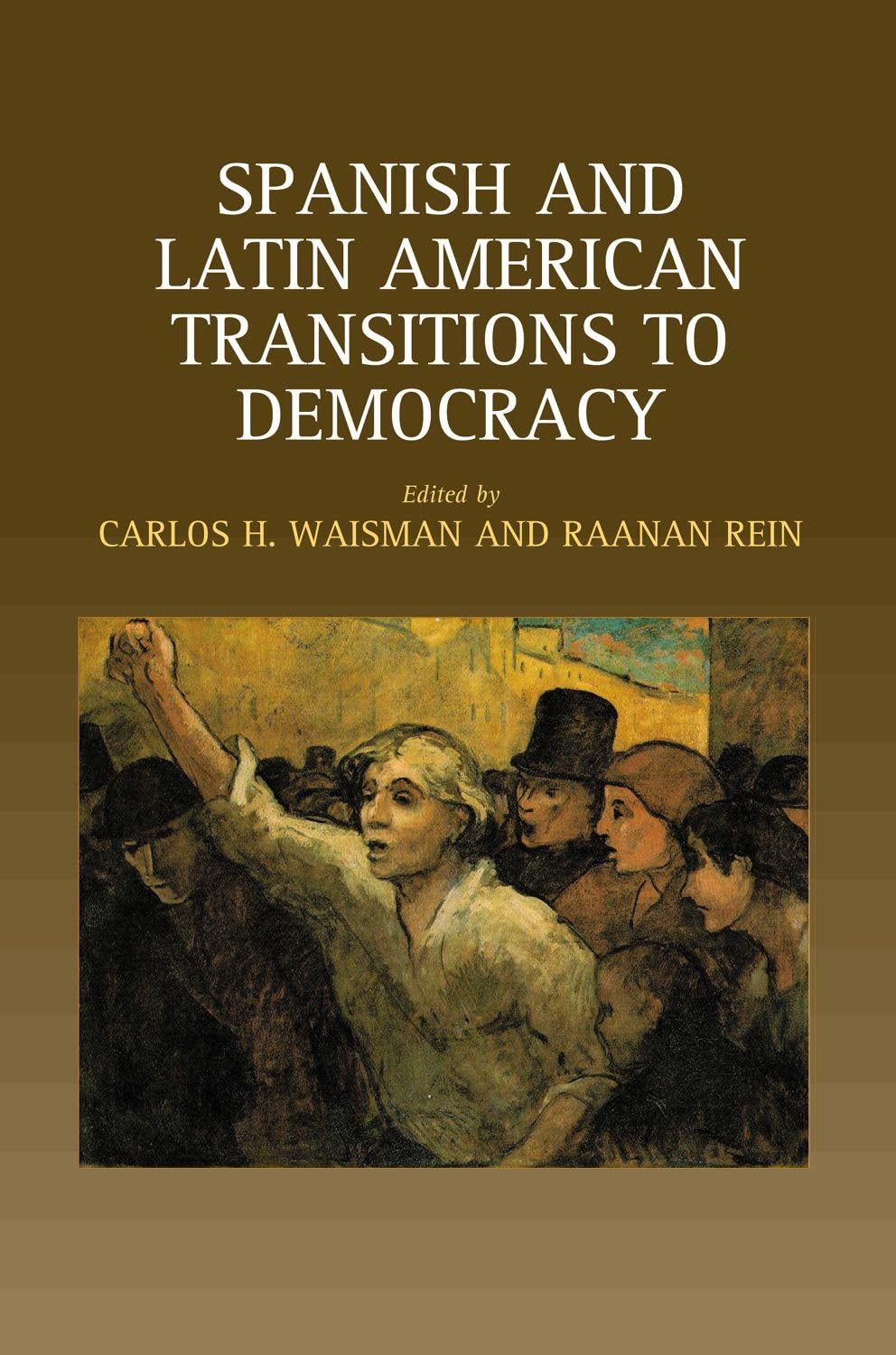 Spanish and Latin American Transitions to Democracy,Used