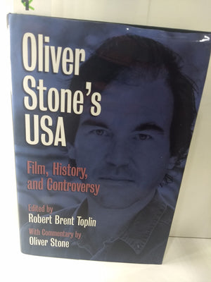 Oliver Stone's USA: Film, History, and Controversy,New
