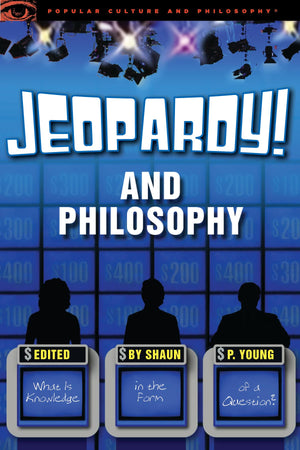 Jeopardy! and Philosophy: What is Knowledge in the Form of a Question? (Popular Culture and Philosophy),Used