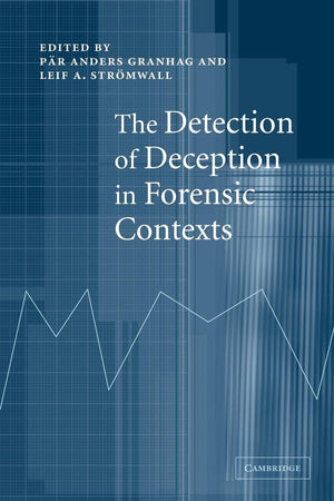 The Detection of Deception in Forensic Contexts,Used