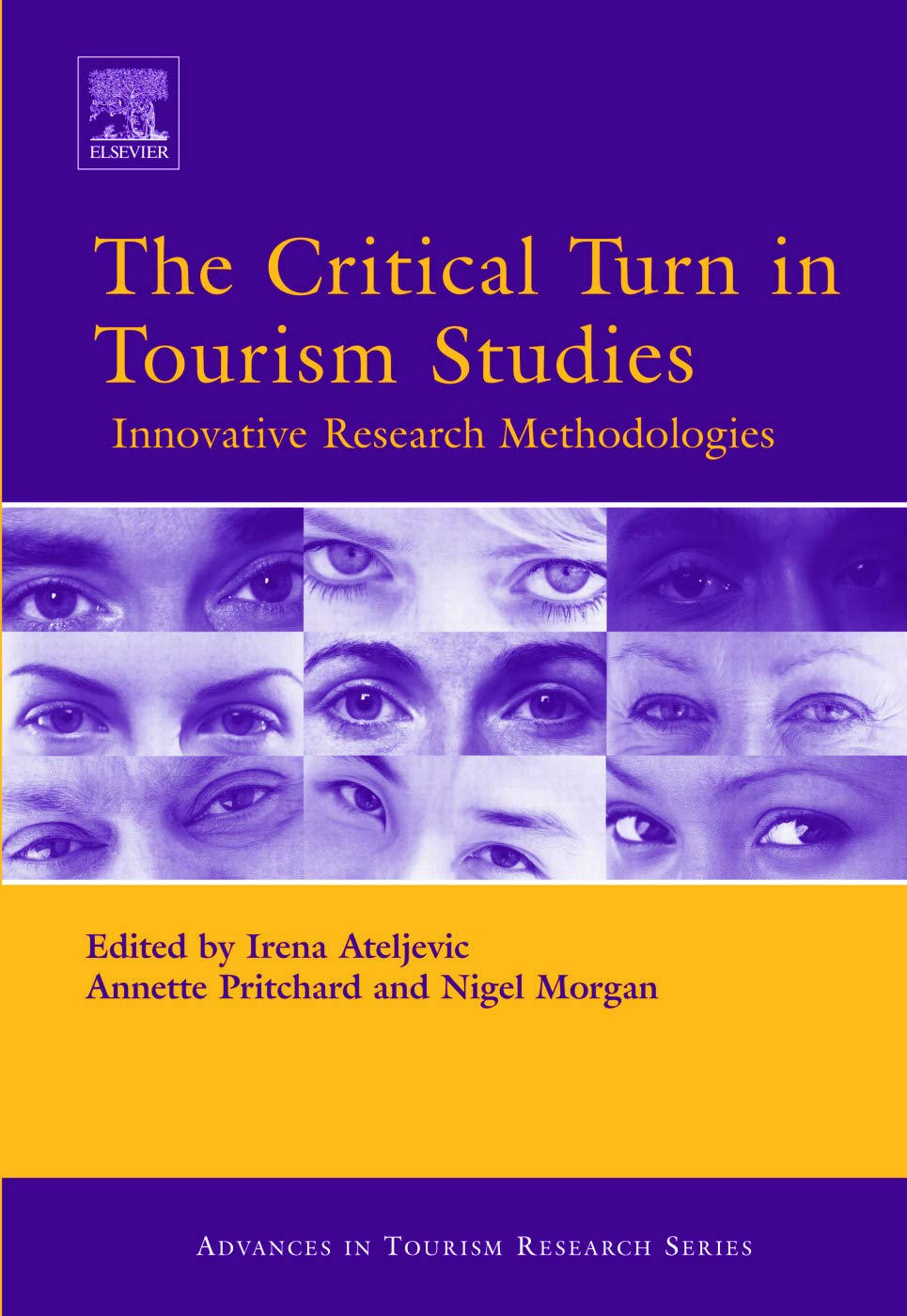 The Critical Turn in Tourism Studies: Innovative Research Methodologies (Routledge Advances in Tourism),Used