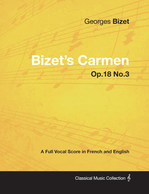 Bizet's Carmen  A Full Vocal Score in French and English,Used