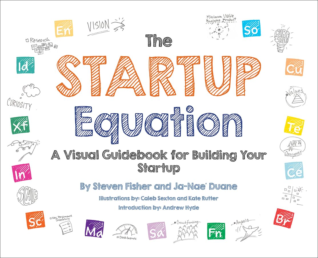 The Startup Equation: A Visual Guidebook to Building Your Startup,Used