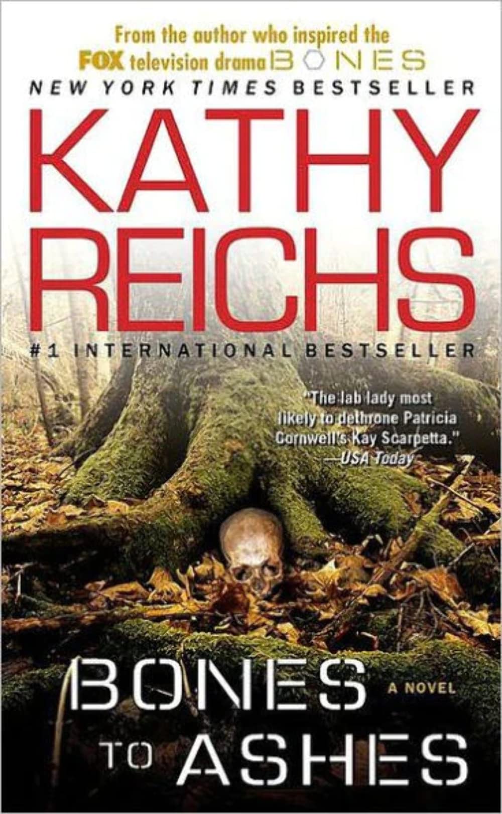 Bones To Ashes: A Novel (10) (A Temperance Brennan Novel),New