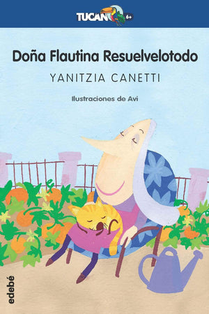Doa Flautina Resuelvelotodo (Tucan Azul) (Spanish Edition)
