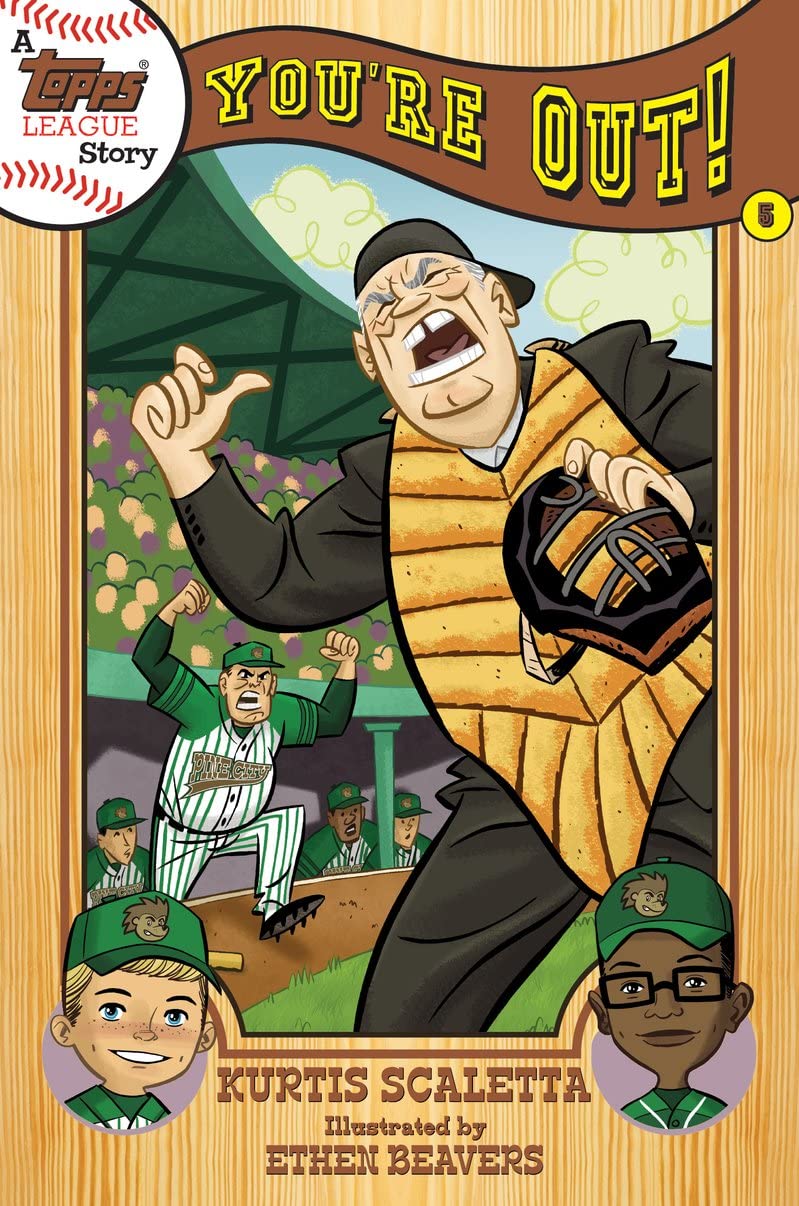 A Topps League Story: Book Five: You'Re Out!