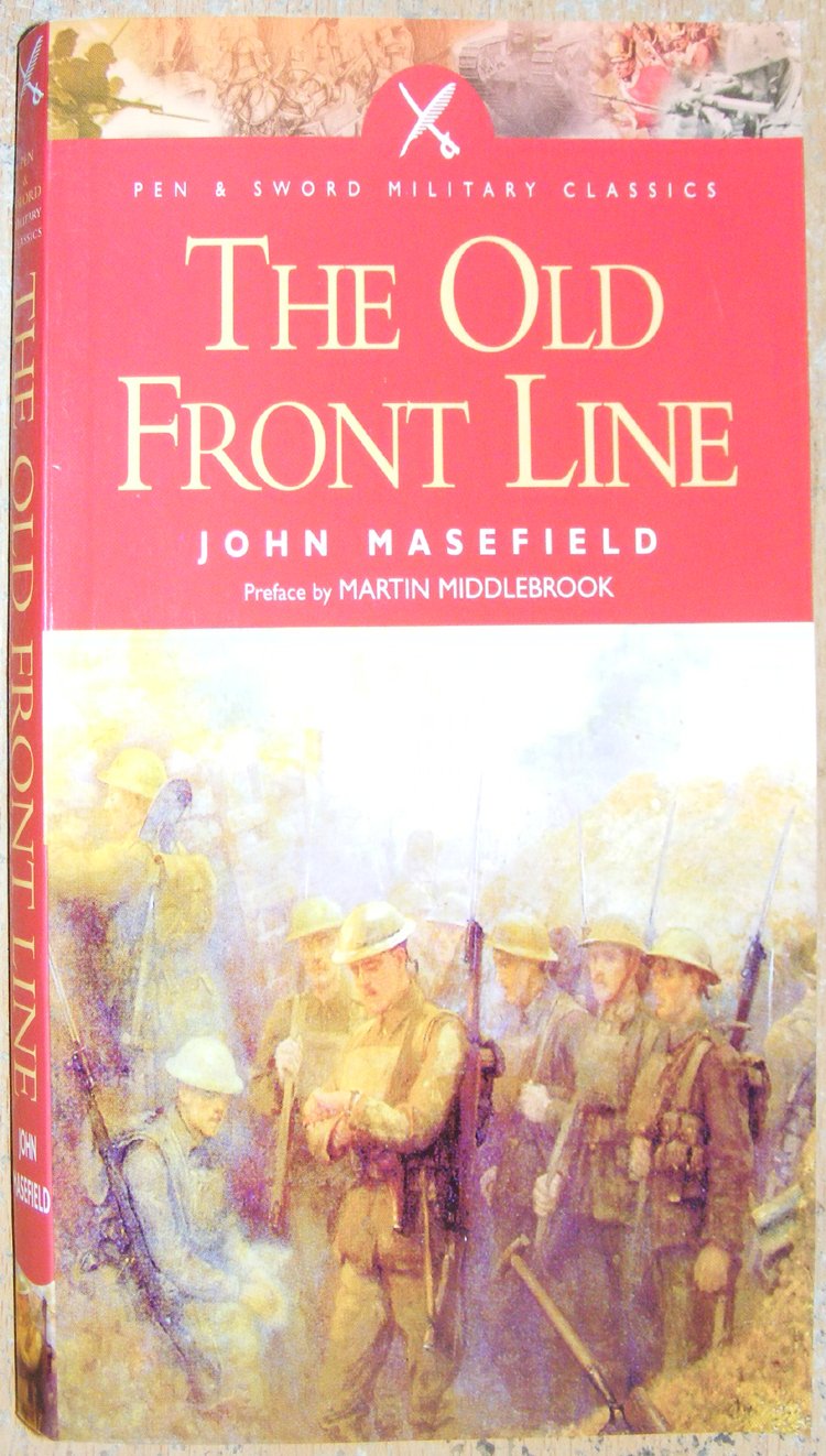 Old Front Line (Pen & Sword Military Classics, Number 3),New