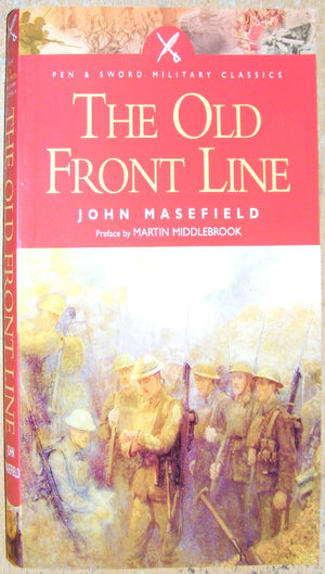 Old Front Line (Pen & Sword Military Classics, Number 3),Used
