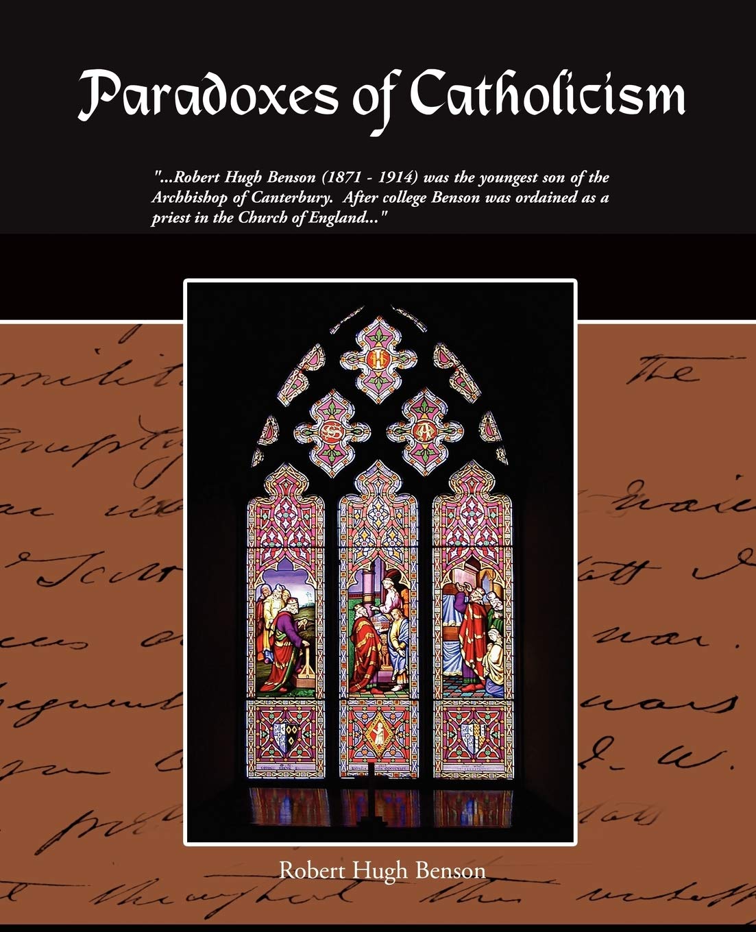 Paradoxes Of Catholicism,New