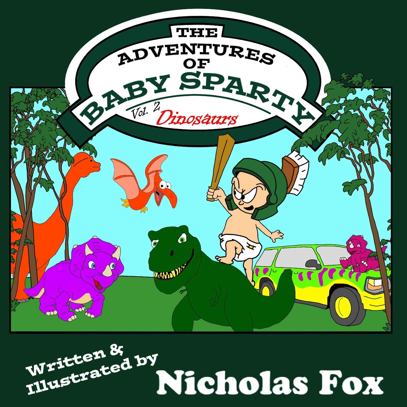 The Adventures of Baby Sparty: Dinosaurs (Vol 2),Used