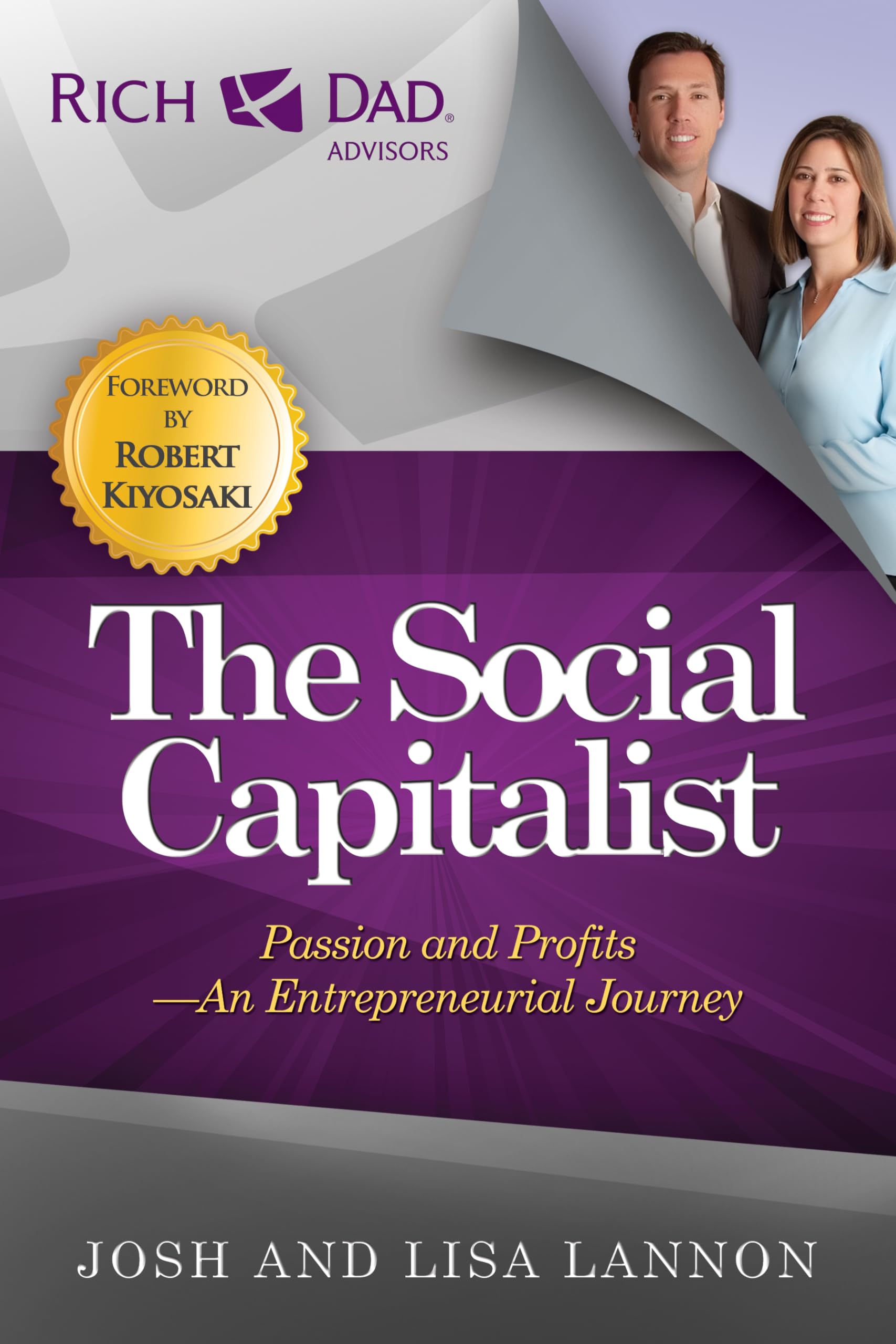 The Social Capitalist: Passion and Profits  An Entrepreneurial Journey (Rich Dad Advisors),Used
