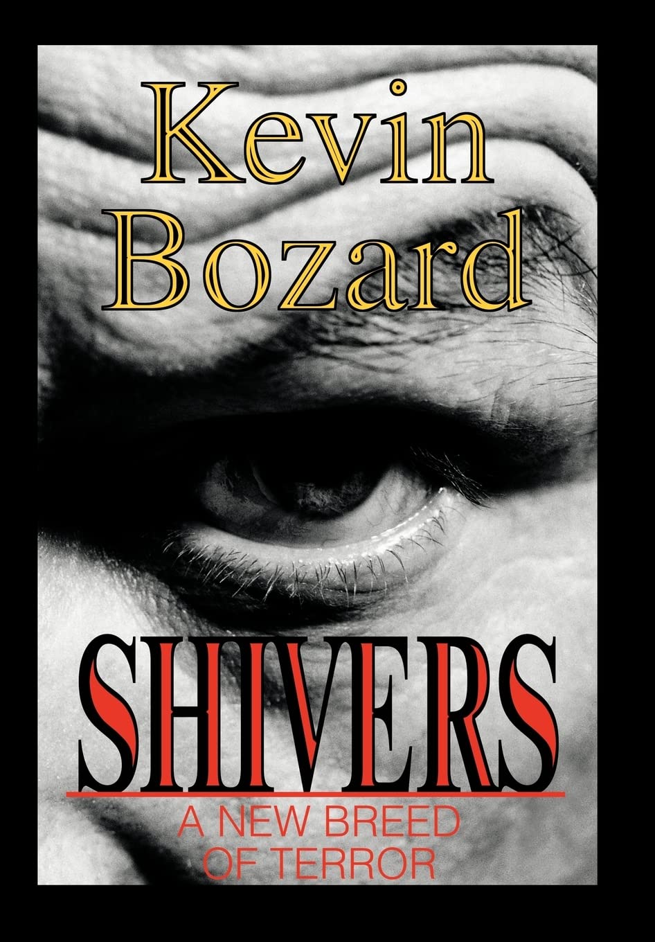 Shivers: A New Breed Of Terror,Used