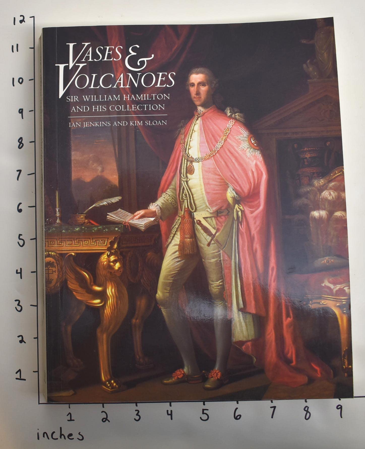 Vases & Volcanoes: Sir William Hamilton And His Collection-new