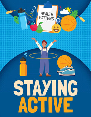 STAYING ACTIVE