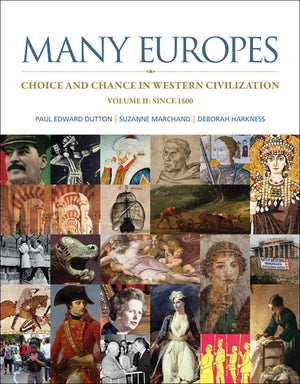 Many Europes: Volume Ii: Choice And Chance In Western Civilization Since 1500,New