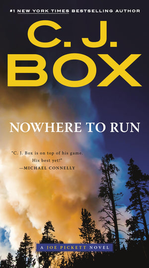 Nowhere to Run (A Joe Pickett Novel),New