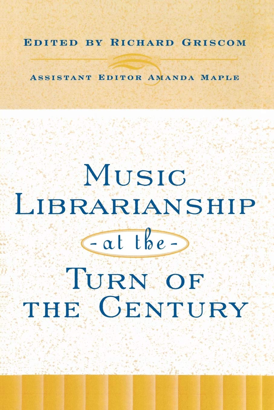 Music Librarianship At The Turn Of The Century,New