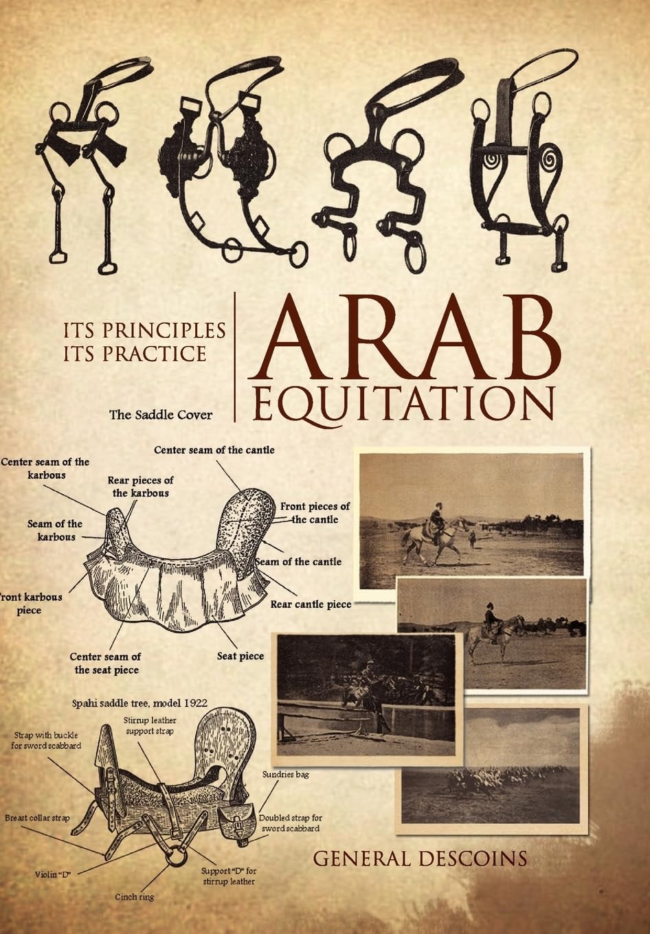 Arab Equitation: Its Principles Its Practice,New