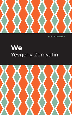 We (Mint Editions (Scientific and Speculative Fiction)),Used