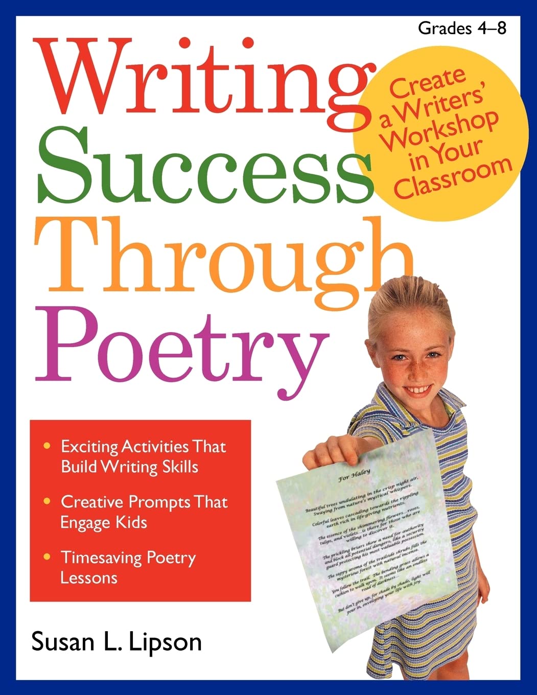 Writing Success Through Poetry: Create a Writers' Workshop in Your Classroom,New