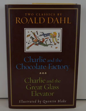 Charlie And The Chocolate Factory And Charlie And The Great Glass Elevator [Hardcover],New