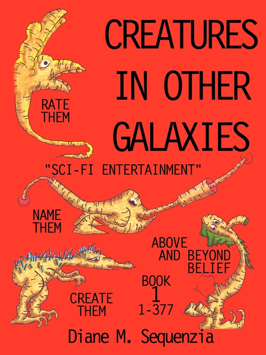 Creatures In Other Galaxies,Used