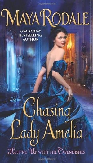 Chasing Lady Amelia: Keeping Up with the Cavendishes (Keeping Up with the Cavendishes, 2),Used
