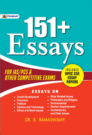 151+ Essays For Ias/Pcs & Other Competitive Exams (Including Upsc Cse Essay Papers)