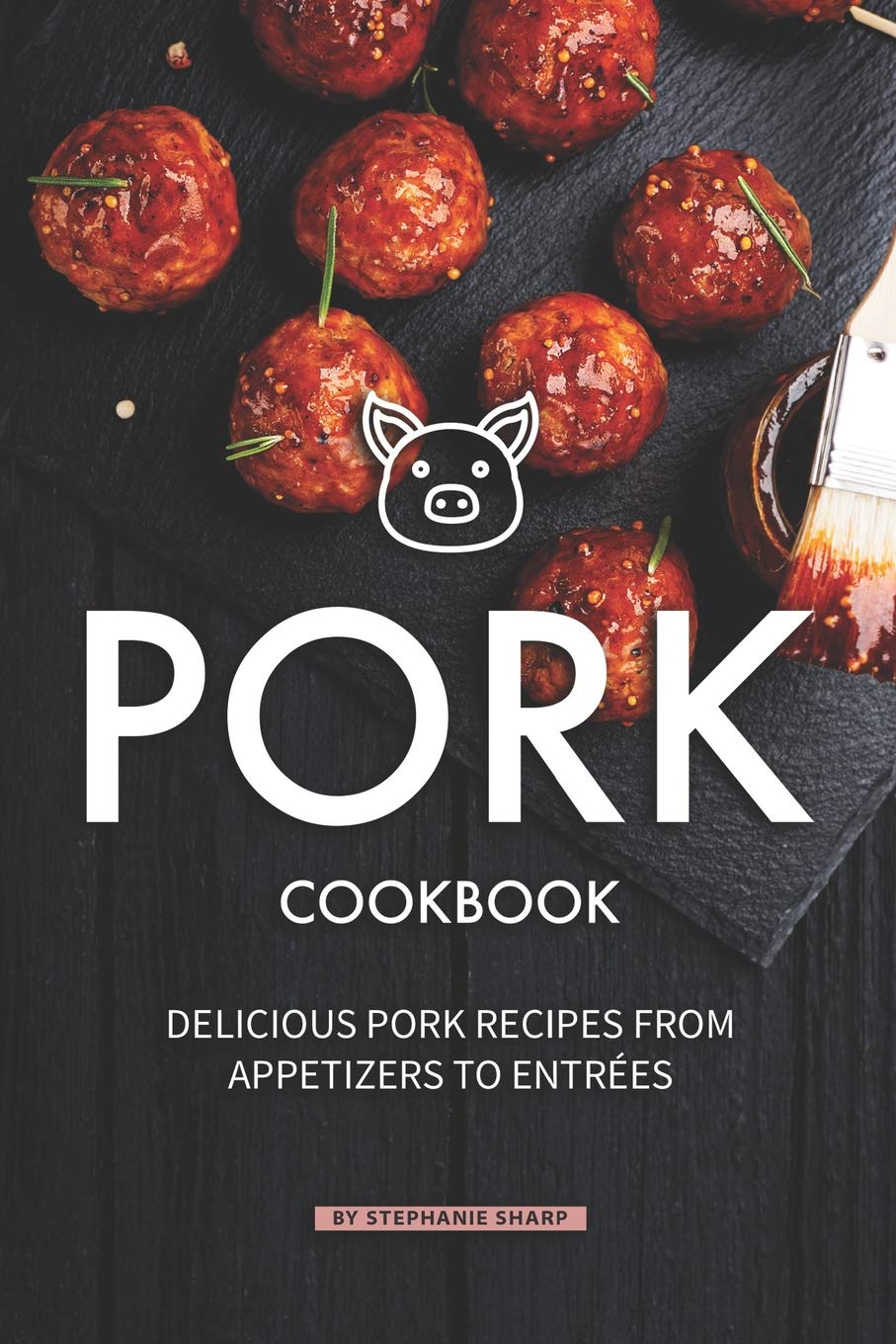 Pork Cookbook: Delicious Pork Recipes from Appetizers to Entrees,Used
