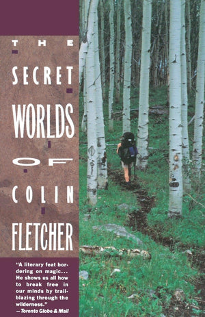 Secret Worlds Of Colin Fletcher,Used
