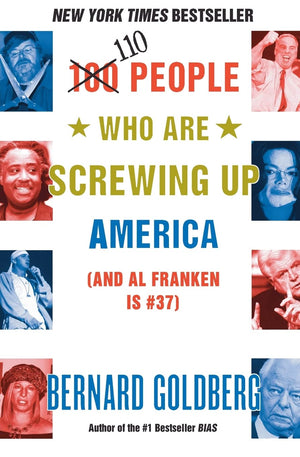 110 People Who Are Screwing Up America (and Al Franken Is #37),Used