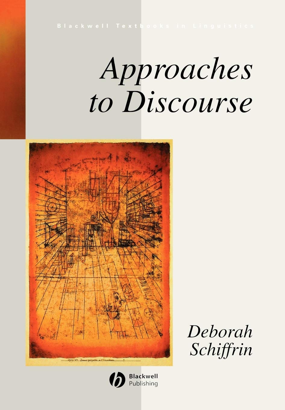 Approaches to Discourse (Blackwell Textbooks in Linguistics),Used
