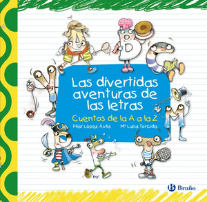 Las divertidas aventuras de las letras (Cuentos cortos / Short Stories) (Spanish Edition),Used