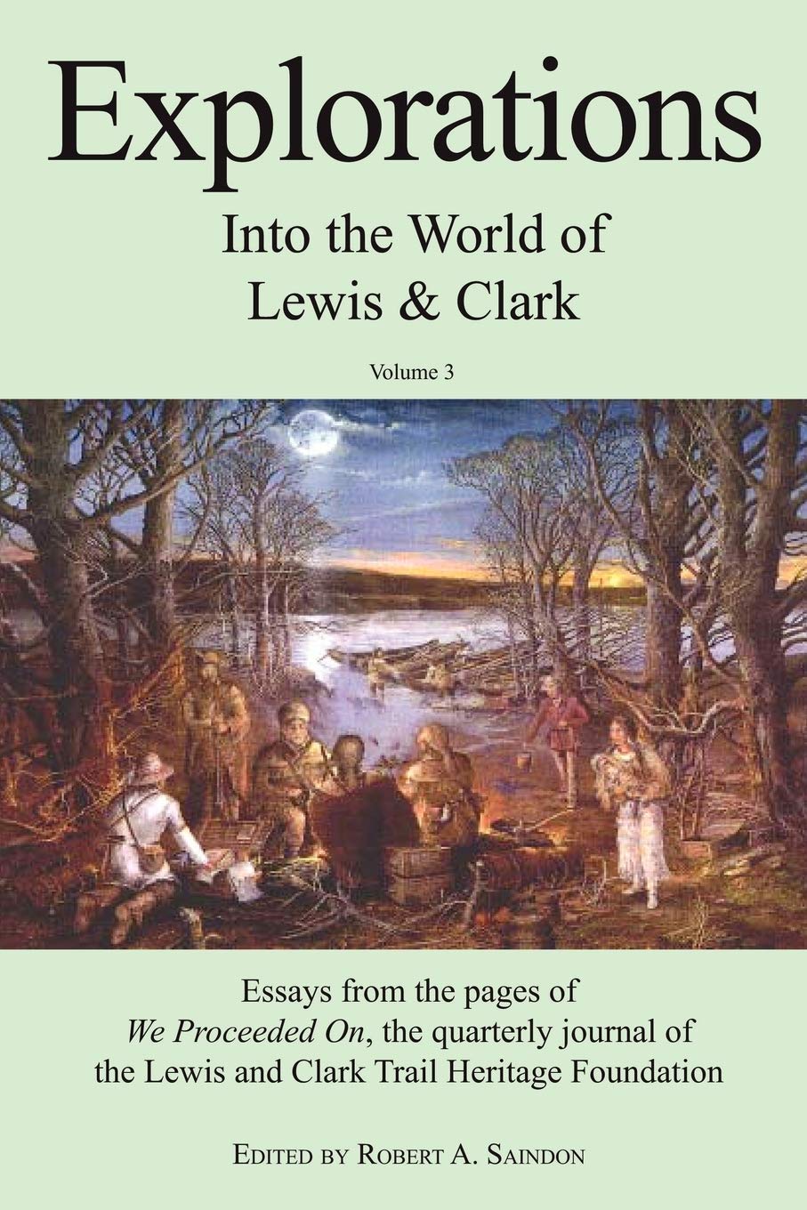 Explorations Into the World of Lewis and Clark V3 of 3,Used
