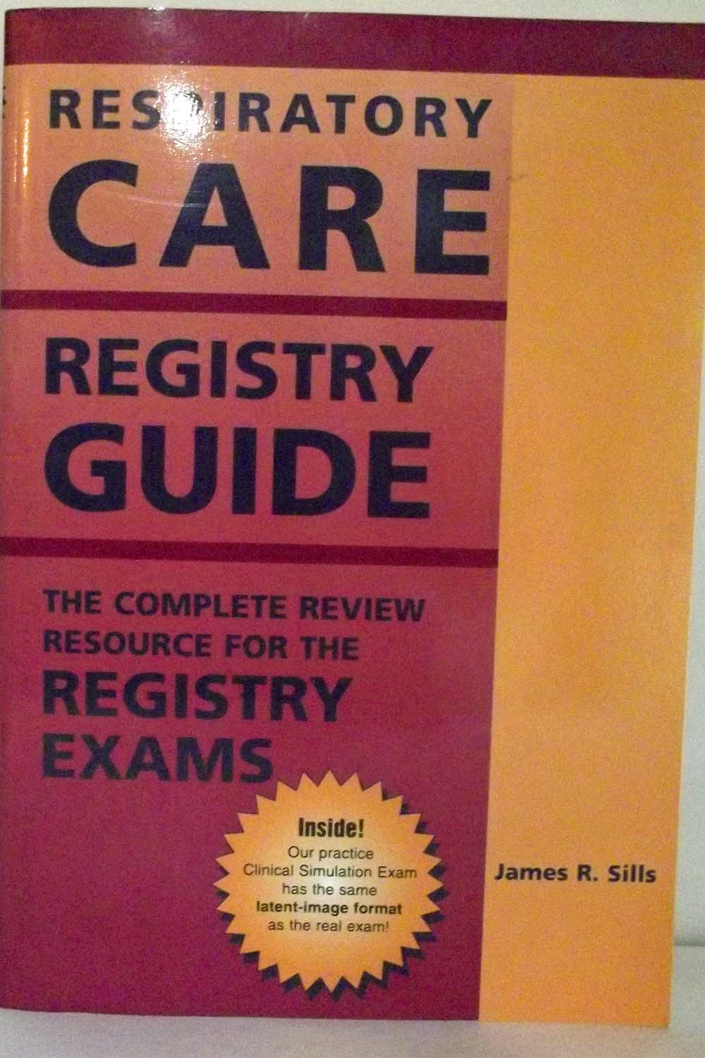 Respiratory Care Registry Guide: The Complete Review Resource for the Registry Exams (Advanced Respiratory Therapy Exam Guide),Used