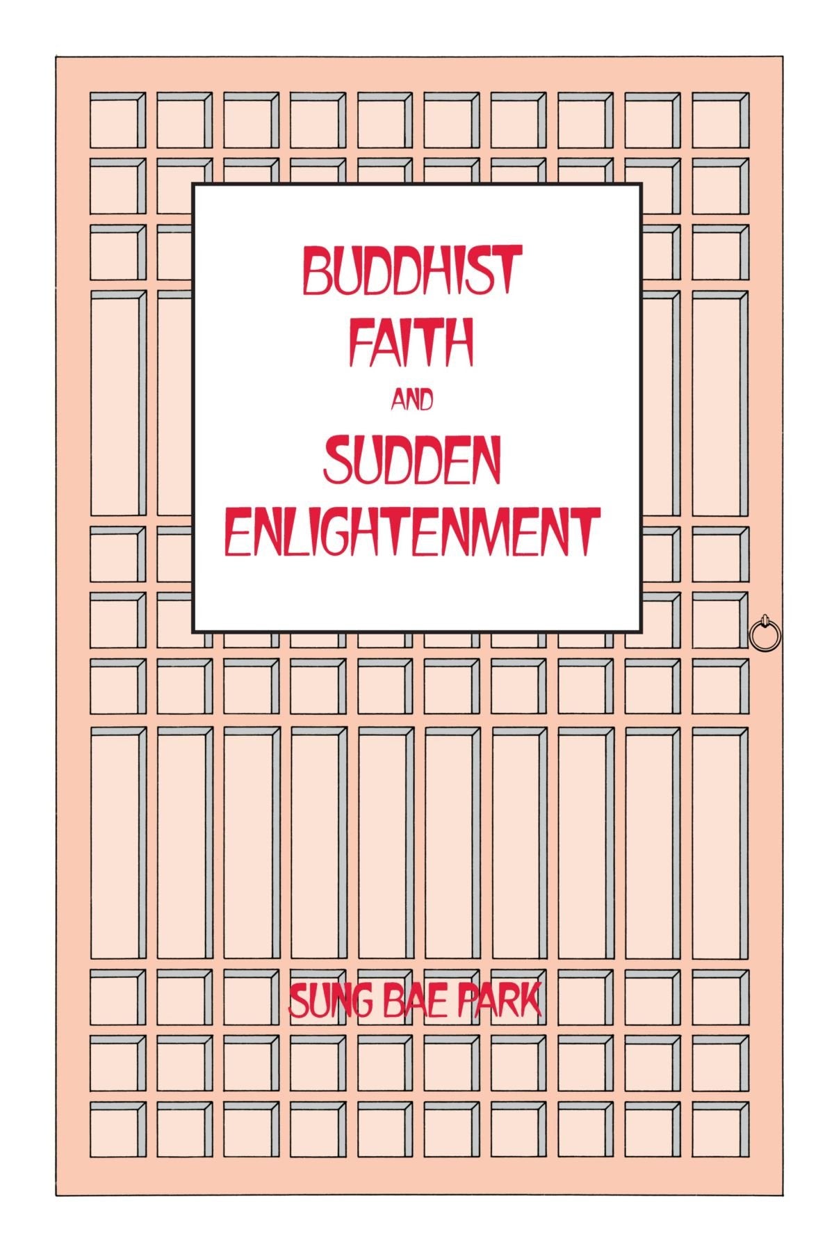 Buddhist Faith and Sudden Enlightenment (SUNY Series in Religious Studies),Used