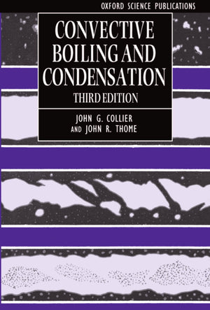 Convective Boiling and Condensation (Oxford Engineering Science Series),Used