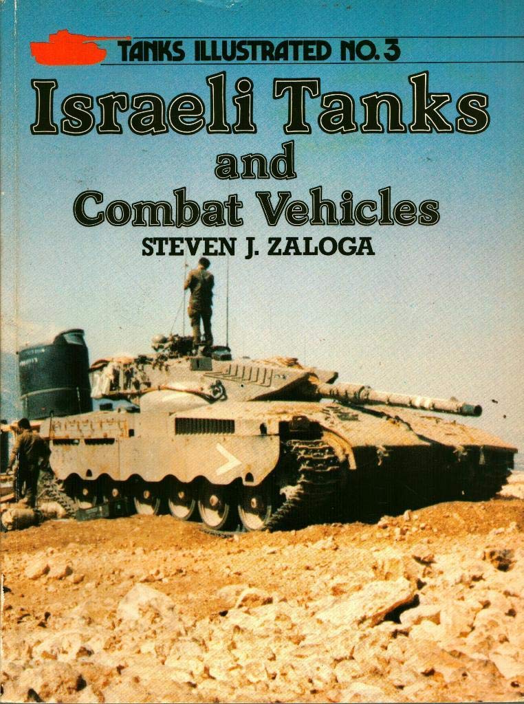 Israeli Tanks and Combat Vehicles (Tanks Illustrated),Used