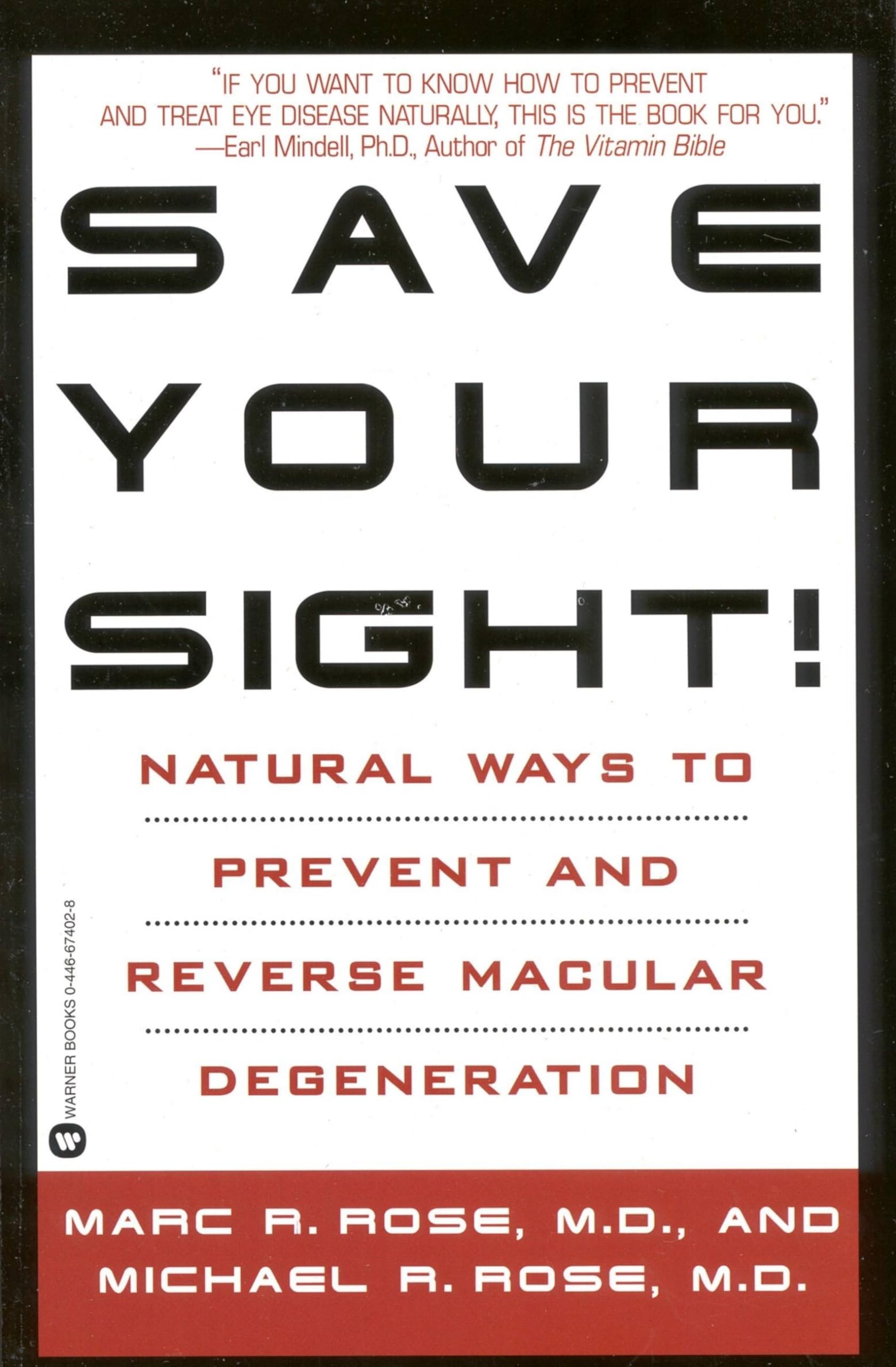 Save Your Sight!: Natural Ways to Prevent and Reverse Macular Degeneration,Used