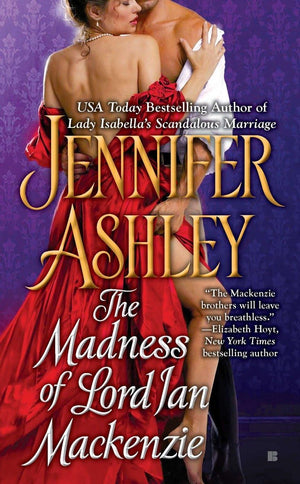 The Madness Of Lord Ian Mackenzie (Mackenzies Series)