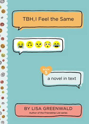 TBH #5: TBH, I Feel the Same,New